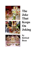 The Joke That Keeps On Joking B094CWJNQY Book Cover