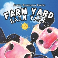 Farm Yard Barn Yard B0CCZWL7VX Book Cover
