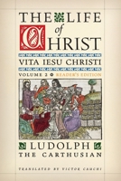 The Life of Christ (Reader's Edition): Volume 2 1998492141 Book Cover