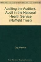 Auditing the Auditors: Audit in the National Health Service 0117027529 Book Cover