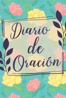 Diario de oraci�n: : Un cuaderno para escribir sobre las Escrituras y los vers�culos de la Biblia B084DGVBDN Book Cover