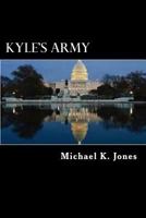 Kyle's Army 1979285233 Book Cover