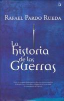 La historia de las guerras (Biografia E Historia) (Spanish Edition) 9589740553 Book Cover