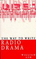 The Way to Write Radio Drama 0241114462 Book Cover