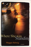 Where She Was Standing 1550224786 Book Cover
