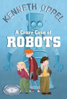 A Bad Case of Robots 1554685303 Book Cover