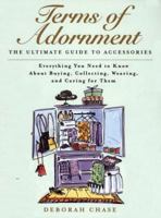 Terms of Adornment: The Ultimate Guide to Accessories 0062734547 Book Cover