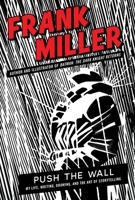 Push the Wall: My Life, Writing, Drawing, and the Art of Storytelling 1668112361 Book Cover