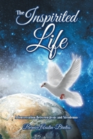 The Inspirited Life: A Conversation Between Jesus and Nicodemus 163814219X Book Cover