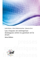 Les Risques En Entreprise: Dialogues Entre La Gestion Et Le Droit 6630047389 Book Cover
