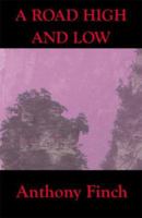 A Road High and Low 0738837261 Book Cover
