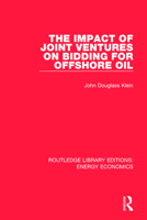 The Impact of Joint Ventures on Bidding for Offshore Oil 1138500941 Book Cover
