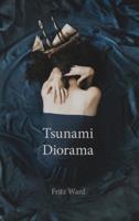 Tsunami Diorama 1944585117 Book Cover