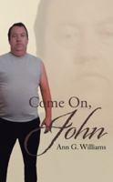 Come On, John 1512787671 Book Cover