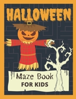 Halloween Maze Book For Kids: Puzzle Activity WorkBook For Smart Kids Ages 4-8, 6-8 - Build Your Problem Solving Skills. B08GV76R3C Book Cover