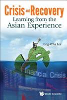 Crisis and Recovery: Learning from the Asian Experience 981474963X Book Cover