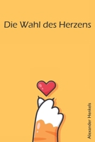 Die Wahl des Herzens (German Edition) B0DWXFHXK8 Book Cover