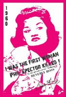 I Was the First Woman Phil Spector Killed: An Autobiography in Essays of Beverly Ross, Brill Building Songwriter of Lollipop and a Premier Architect O 0988945908 Book Cover