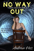 No Way Out (Book 5 of the Detective Ryan Series) 1792902107 Book Cover