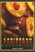 Caribbean Christmas Favourites B0CPHYWZNF Book Cover