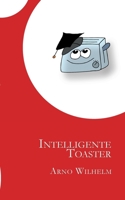 Intelligente Toaster 3757807952 Book Cover