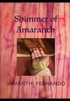 Shimmer of Amaranth B0BKCM91NK Book Cover