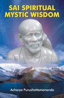 Sai Spiritual Mystic Wisdom 9352612205 Book Cover