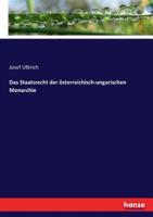 Das Staatsrecht der �sterreichisch-ungarischen Monarchie 3743404877 Book Cover