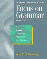 Focus on Grammar: A Basic Course for Reference and Practice 0201607751 Book Cover