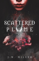 Scattered Plume 1727416708 Book Cover