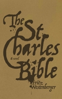 The St. Charles Bible B0GTRHSWC5 Book Cover