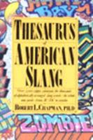 Thesaurus of American Slang 0062720104 Book Cover