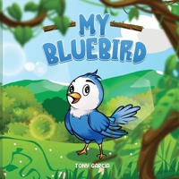 My Blue Bird 1960453335 Book Cover