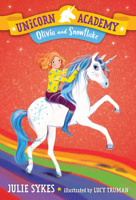 Unicorn Academy: Olivia and Snowflake 1788001680 Book Cover