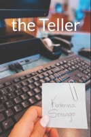 The Teller 1097397327 Book Cover
