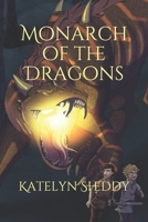 Monarch of the Dragons 1708954716 Book Cover