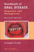 Handbook of Oral Disease (revised edition) 1841840874 Book Cover