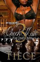 Checkmate 3: Play Times Over 1496191706 Book Cover