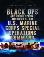 Black Ops and Other Special Missions of the U.S. Marine Corps 1448883830 Book Cover