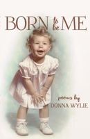 Born To Be Me 1387732935 Book Cover