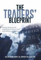 The Traders' Blueprint: Winning Strategies for Profiting from Stocks, Forex, Commodities, and Options 9811164673 Book Cover