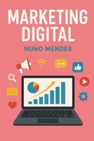 Marketing Digital (Portuguese Edition) B0FN4BP4BV Book Cover