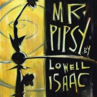 Mr. Pipsy 1524674524 Book Cover