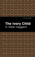 The Ivory Child 1978006357 Book Cover