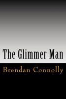 The Glimmer Man 197782353X Book Cover