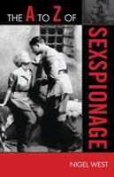 The A to Z of Sexspionage 0810871513 Book Cover