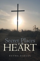 Secret place of the Heart 1640887865 Book Cover