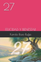 27: FELICIDAD Y BIENESTAR (Spanish Edition) B0G4LG5RDM Book Cover