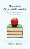 Modernizing Approaches to Learning 1937069052 Book Cover