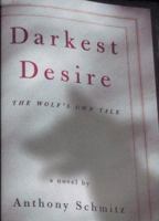 Darkest Desire: The Wolf's Own Tale 0880016264 Book Cover